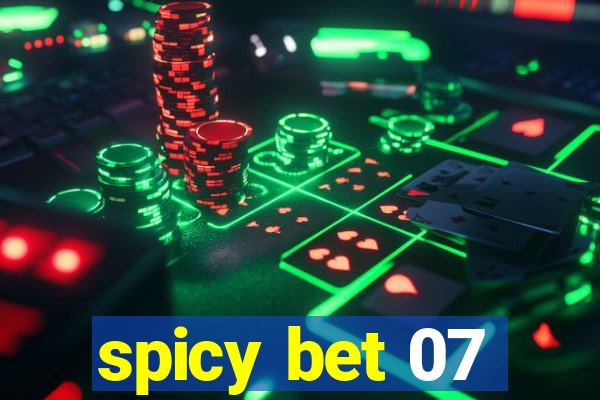 spicy bet 07